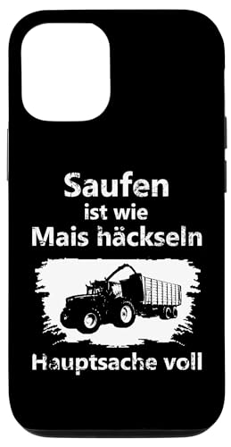 Hülle für iPhone 13 Saufen ist wie Mais häckseln Hauptsache voll von Landwirt T-Shirts und Bekleidung Bauer nordishland