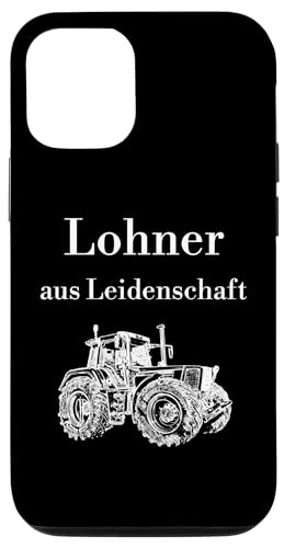 Hülle für iPhone 14 Pro Lohner Trecker Traktor Schlepper Lohnunternehmer Oberlohner von Landwirt T-Shirts und Bekleidung Bauer nordishland