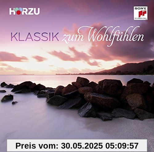Hörzu: Klassik Zum Wohlfühlen Hörzu: Klassik Zum Wohlfühlen von Lang Lang