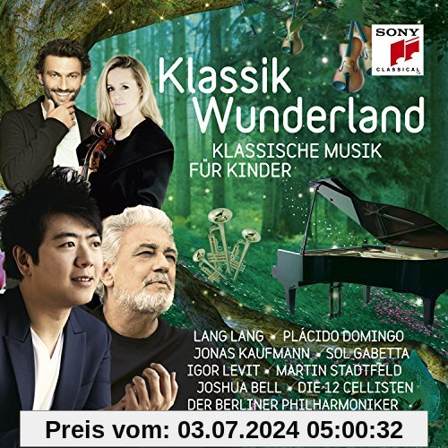 Klassik Wunderland - Klassische Musik für Kinder von Lang Lang