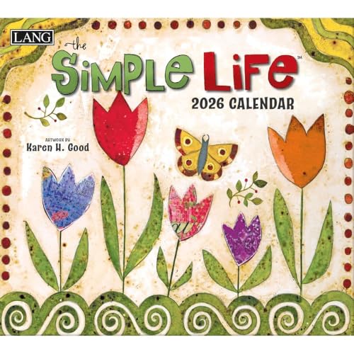 Lang, Simple Life Wandkalender 2026 von Karen H. Good von Lang