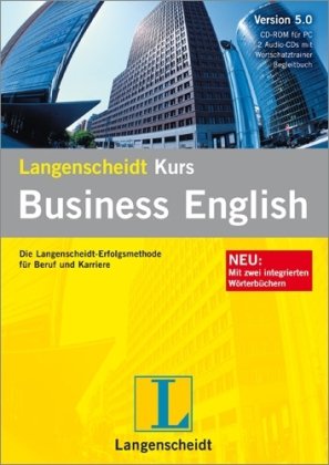 Langenscheidt Kurs Business English 5.0, 1 CD-ROM, 2 Audio-CDs u. BegleitbuchDie Langenscheidt-Erfolgsmethode für Beruf und Karriere von Langenscheidt