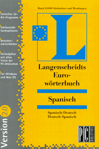 Langenscheidts Eurowörterbuch 2.0, CD-ROMs : Spanisch, 1 CD-ROM Spanisch-Deutsch/Deutsch-Spanisch. Für Windows 3.1/95/NT ab 3.51 und MacOS 7. Über 45.000 Stichwörter u. Wendungen von Langenscheidt