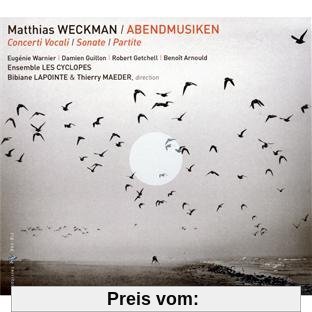 Matthias Weckmann (um 1616-1674): Abendmusiken von Lapointe