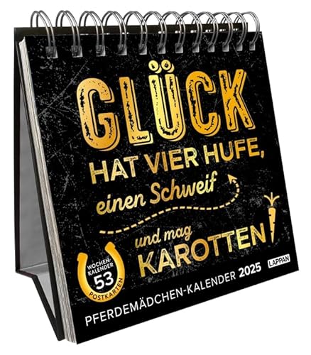 Glück hat vier Hufe, einen Schweif und mag Karotten - Postkartenkalender 2025 - Lappan-Verlag - Pferdemädchen-Kalender für echte Pferde-Fans - 17 cm x 18 cm von Lappan