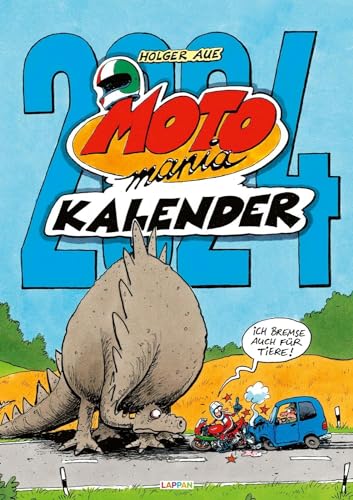 LAPPAN MOTOmania - Kalender 2024 - -Verlag - Holger Aue - Wandkalender für Biker mit abgefahrenen Cartoons - 42 cm x 59,4 cm von Lappan