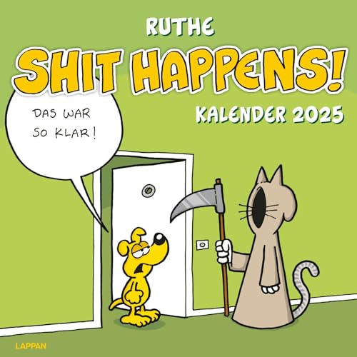 Shit happens! Wandkalender 2025: Monatskalender mit vielen neuen Cartoons im Großformat Shit happens! Wandkalender 2025: Monatskalender mit vielen neuen Cartoons im Großformat von Lappan