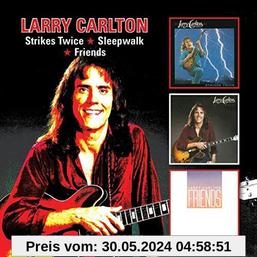 Strikes Twice/Sleepwalk/Friends von Larry Carlton