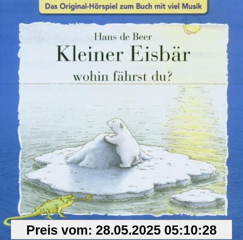 Kleiner Eisbär wohin fährst du? von Lars, der Kleine Eisbär