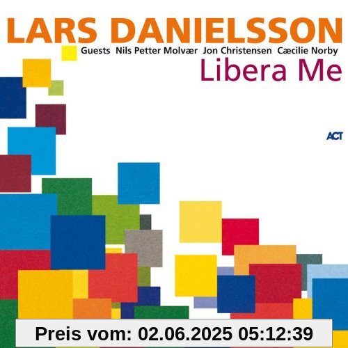 Libera Me Libera Me von Lars Danielsson