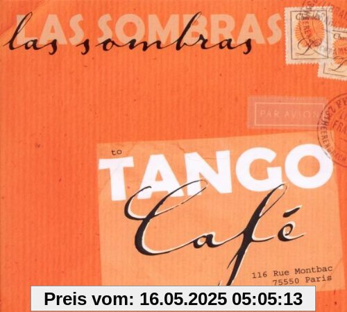 Tango Cafe Tango Cafe von Las Sombras