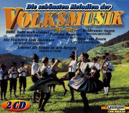 Schönsten Melodien d.Volksm. von Laserlight Digital (Delta Music)