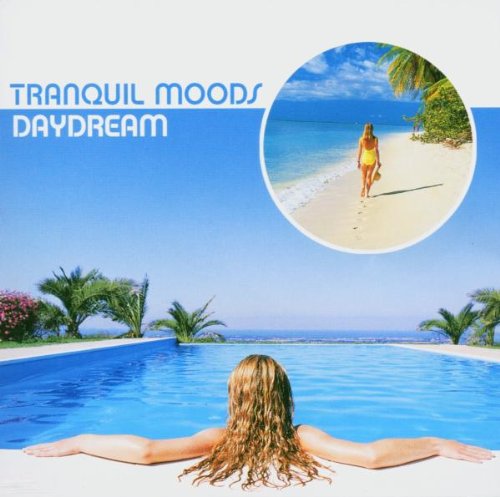 Tranquil Moods:Daydream von Laserlight Digital (Delta Music)