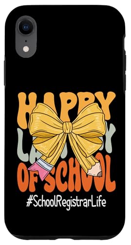 Schulregistrar Happy Last Day of School Coquette Bow Hülle für iPhone XR Schulregistrar Happy Last Day of School Coquette Bow Hülle für iPhone XR von Last Day of School Teachers Apparel Co.