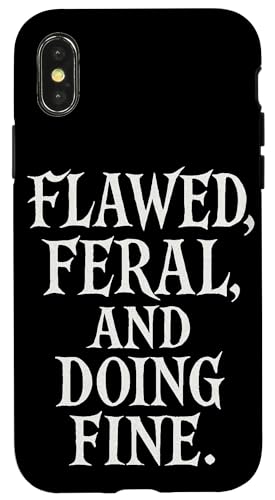 Flawed, Feral And Doing Fine Hülle für iPhone X/XS Flawed, Feral And Doing Fine Hülle für iPhone X/XS von Last Gasp Graphics