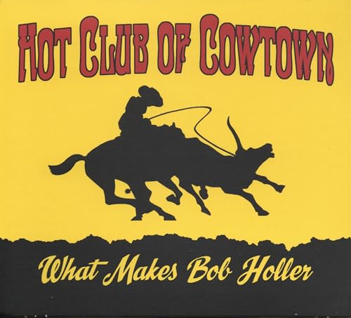 What Makes Bob Holler [Vinyl LP] von Last Music Company (Bear Family Records)