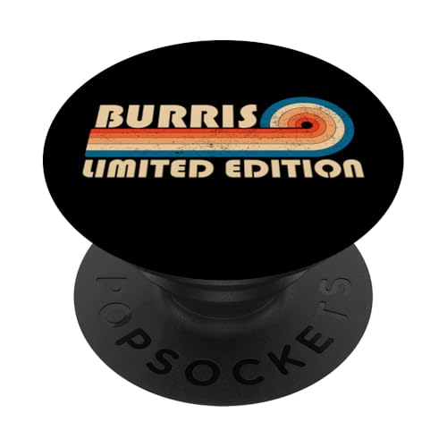 BURRIS Surname Retro Vintage 80s 90s Birthday Reunion PopSockets Klebender PopGrip BURRIS Surname Retro Vintage 80s 90s Birthday Reunion PopSockets Klebender PopGrip von Last Name Matching Family Name