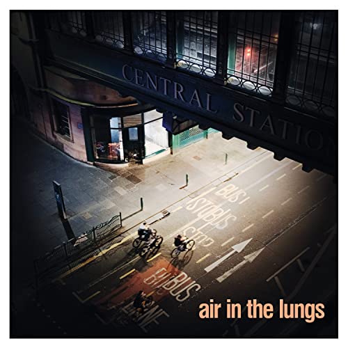 Air In The Lungs [Vinyl LP] von Last Night Glasgow