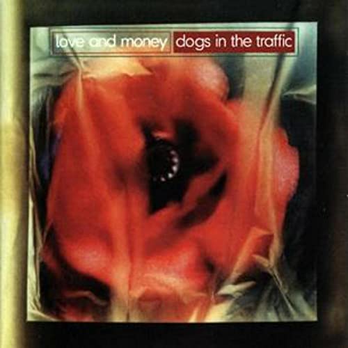 Dogs in the Traffic von Last Night from Glasgow