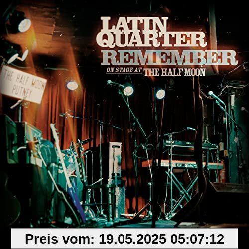Remember-on Stage at the Half Moon (Live) von Latin Quarter