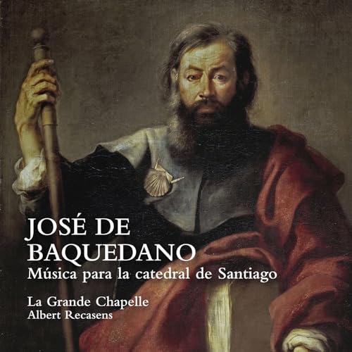 José de Baquedano: Música para la catedral de Santiago von LAUDA
