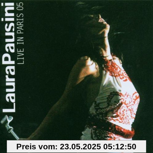 Live in Paris 05 von Laura Pausini