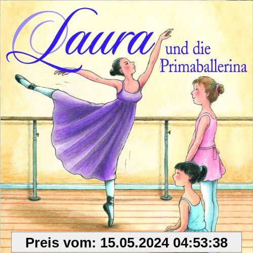 03: Laura und die Primaballerina von Laura