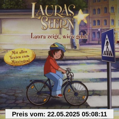 Laura Zeigt, Wie's Geht! Laura Zeigt, Wie's Geht! von Lauras Stern