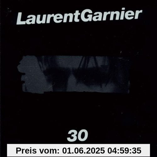 30 von Laurent Garnier