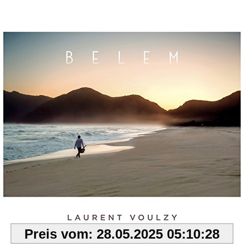Belem Belem von Laurent Voulzy