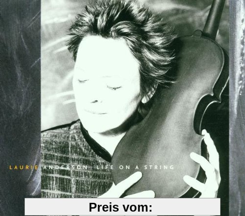 Life on a String von Laurie Anderson