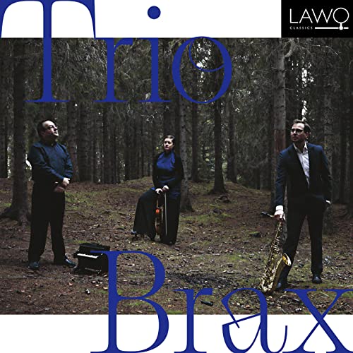 Trio Brax von Lawo Classics