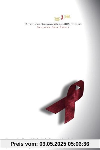12. Festliche Operngala für die Deutsche AIDS-Stiftung - Deutsche Oper Berlin von Lawrence Foster