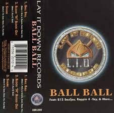 Ball Ball [Musikkassette] von Lay It Down