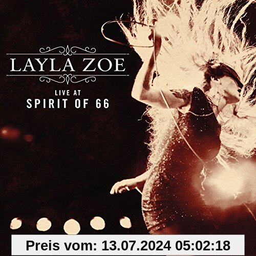 Live At Spirit Of 66 von Layla Zoe