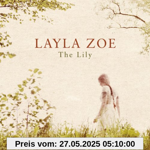 The Lily The Lily von Layla Zoe