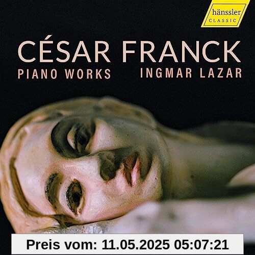 César Franck Piano Works César Franck Piano Works von I. Lazar