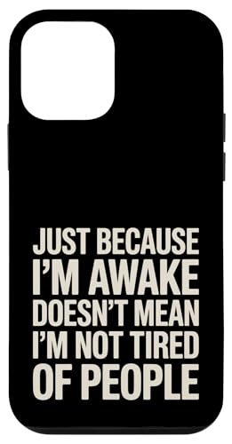 Just Because I'm Awake Doesn't Mean My Brain Is Anti Social Hülle für iPhone 12 mini Just Because I'm Awake Doesn't Mean My Brain Is Anti Social Hülle für iPhone 12 mini von Lazy Teen Nap Lover Designs