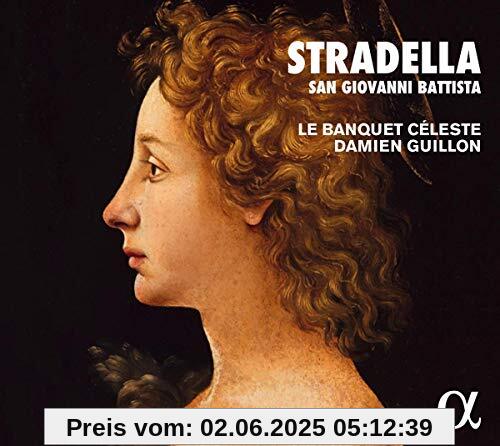 Stradella: San Giovanni Battista Stradella: San Giovanni Battista von Le Banquet Céleste