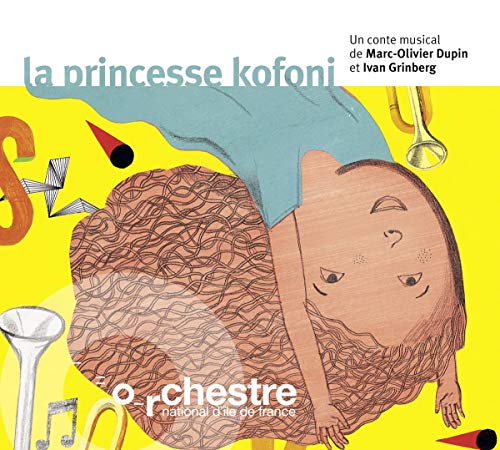 Orchestre National De France - La Princesse Kofoni von Le Chant Du Monde