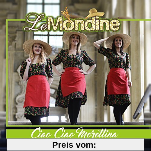 Ciao Ciao Morettina von Le Mondine