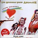 From Bulgaria With Love von Le Mystere des Voix Bulgares