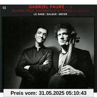 Fauré: Die klavierbegleitete Kammermusik Vol.1 von Le Sage