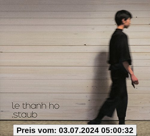 Staub von Le-Thanh Ho