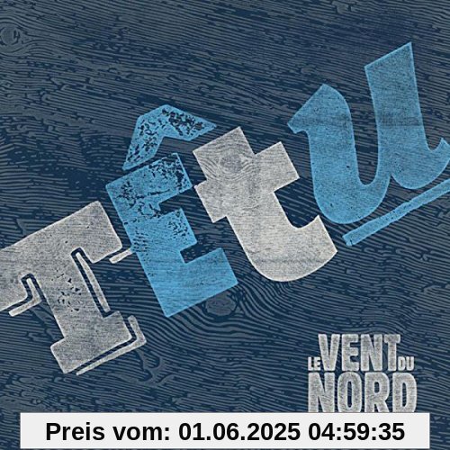 Tetu von Le Vent du Nord