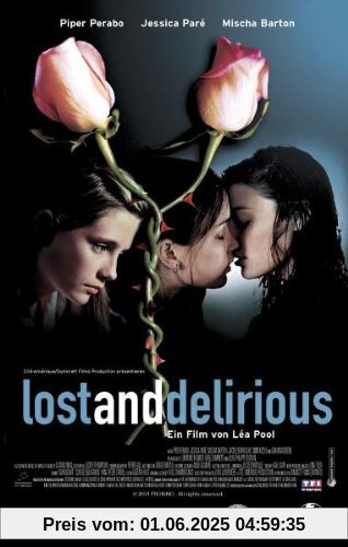 Lost & Delirious Lost & Delirious von Lea Pool