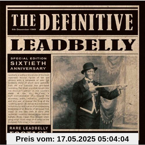 60th Anniversary Edition/3cd+Dvd 60th Anniversary Edition/3cd+Dvd von Leadbelly