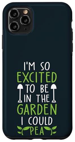 Aufgeregt, im Garten zu sein, Gartenliebhaber, Gärtner Hülle für iPhone 11 Pro Max von Leaf & Love Apparel.USA