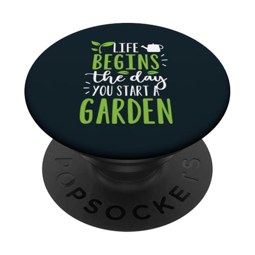 Das Leben beginnt der Tag Beginnt Ein Gartenpflanzengärtner PopSockets Klebender PopGrip von Leaf & Love Apparel.USA