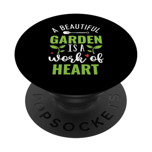 Ein wunderschöner Garten ist ein Herzenswerk für Pflanzenliebhaber PopSockets Klebender PopGrip von Leaf & Love Apparel.USA